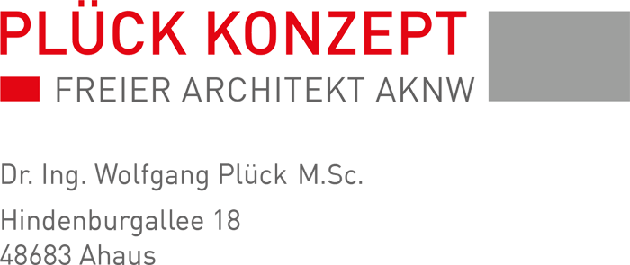 Plü Konzept, Freier Architekt AKNW, Dr. Ing. Wolfang Plück M.Sc. Hindenburgallee 18 48683 Ahaus
